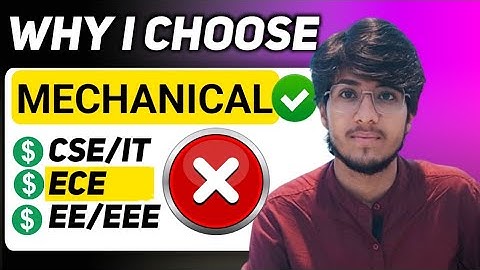 Why I Chose Mechanical Over CSE, ECE & Electrical | Best BTech Branch for High Salary in 2025 !