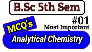 Analytical Chemistry MCQs 01 | B.Sc.