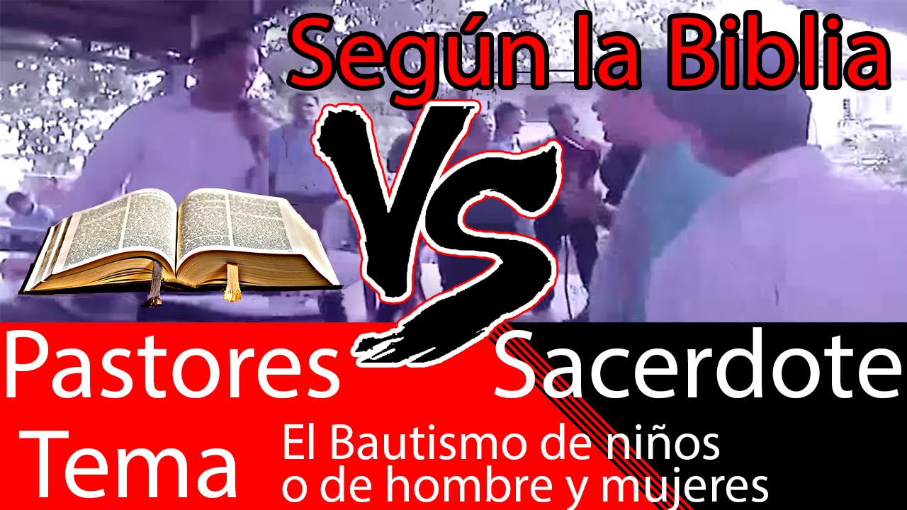 (PREGUNTAS Y RESPUESTAS EL BAUTISMO) 10 pastores pentecostales vs cura católico Parte 4 y 5  de 6