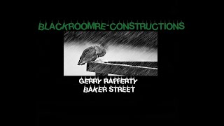 Baker Street (BlackRoomRe-Construction) - Gerry Rafferty