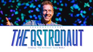 Coldplay - 'The Astronaut' [Live @ SNL] (Lyrics) | ShadowByYoongi