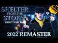 SHELTER FROM THE STORM | 2022 REMASTER | Frostpunk Rap!