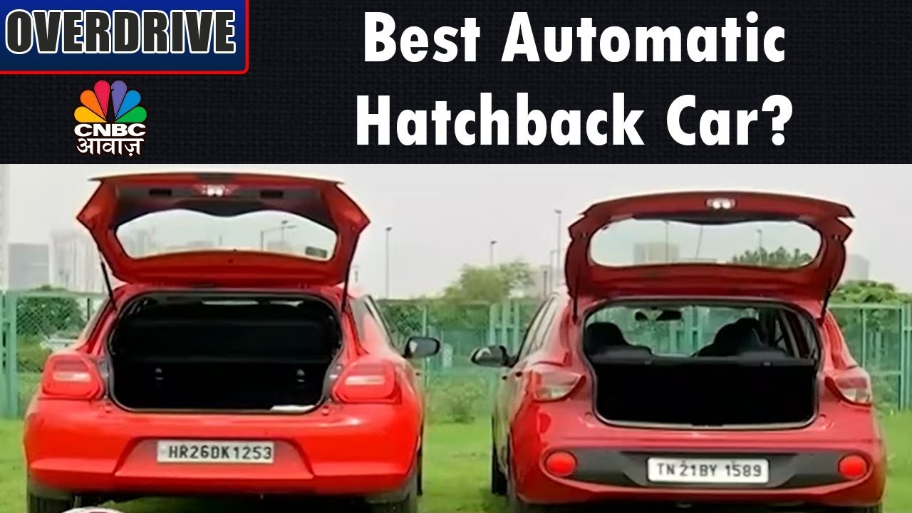 Best Automatic Hatchback Car? Awaaz Overdrive CNBC Awaaz YouTube