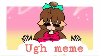 Ugh meme - Flipaclip❤ Thanks you guys for 790 subs 😊