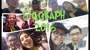Siggraph 2016 [Episode 8]