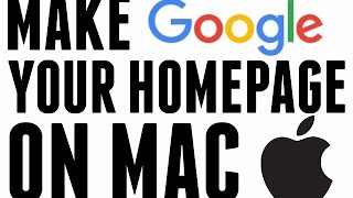 how to make google your homepage on mac