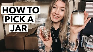 CANDLE MAKING FOR BEGINNERS Pt 1 | How To Pick The Right Jar For Your Candles