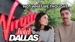 We Stay at a Virgin Hotel | Virgin Hotels Dallas, Texas
