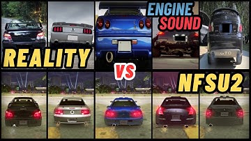 Engine Sound: Reality vs NFS Underground 2