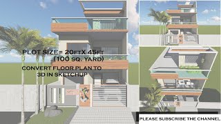 20'X45' Residential Plot Design I Making of 2d to 3d in Sketchup