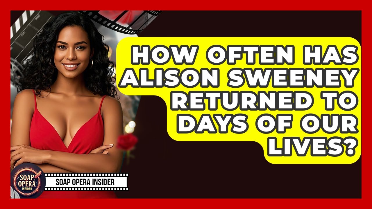 How Often Has Alison Sweeney Returned To Days Of Our Lives? - Soap Opera Insider