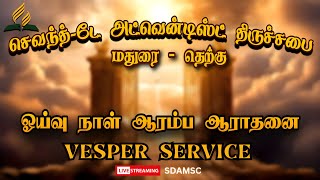 LIVE🔴 || SDAMSC || VESPER SERVICE || 1st MAY 2026