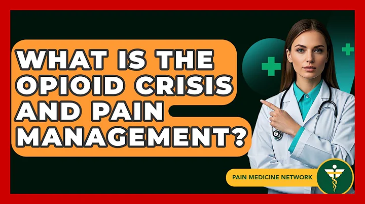 What Is The Opioid Crisis And Pain Management? - Pain Medicine Network