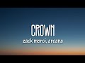 Zack Merci, Arcana - Crown (Lyrics) [7clouds Release]