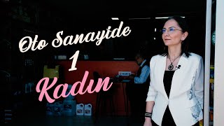 OTO SANAYİDE BİR KADIN by Oto Sanayide Bir Kadın 5,820 views 1 year ago 6 minutes, 13 seconds