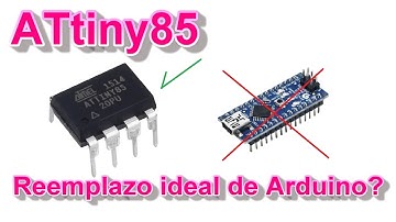 ✅ ATtiny85 ES EL REEMPLAZO IDEAL DE ARDUINO PARA NUESTROS PEQUEÑOS PROYECTOS?  TEORIA y PRACTICA