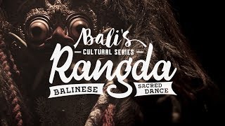 RANGDA : BALINESE SACRED DANCE #BaliGoLiveCulture