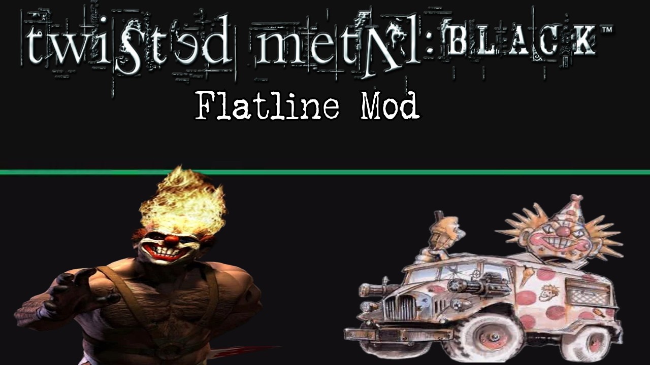 Twisted Metal: Black Flatline Mod