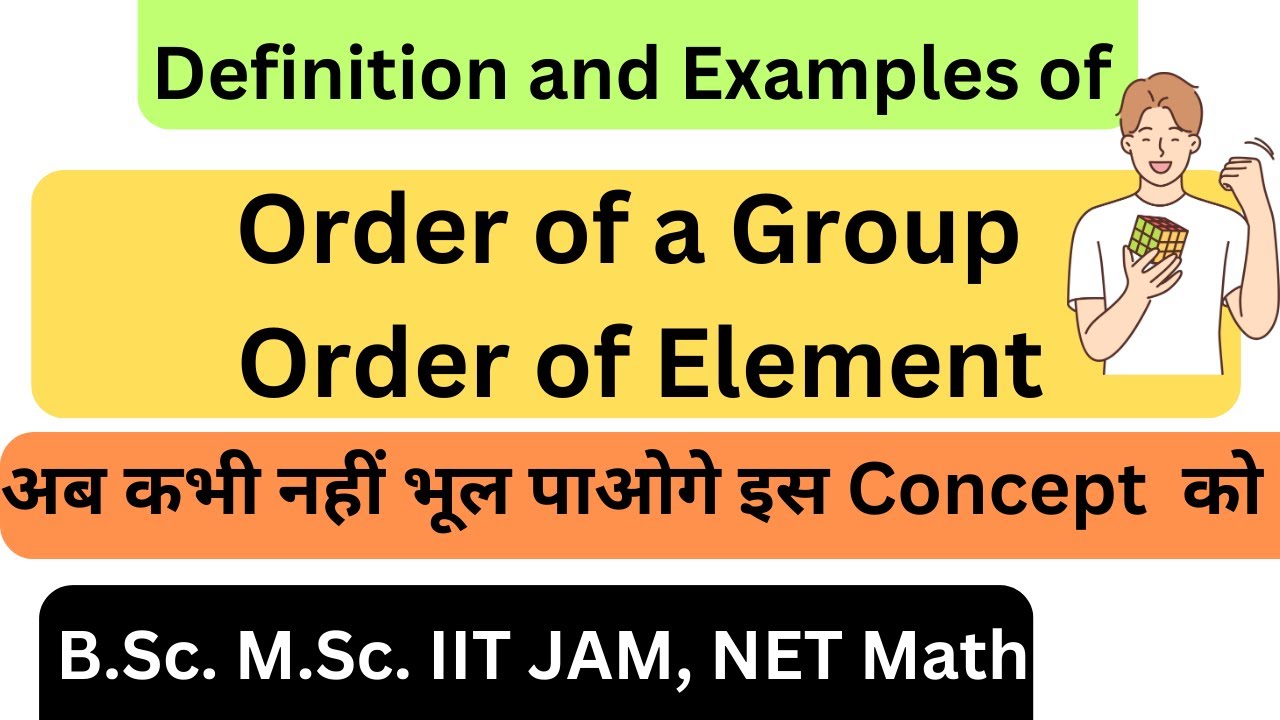 Group and Element Order | Definition | Bsc Msc Math - YouTube