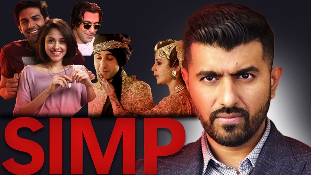 Most Indian men are SIMPING