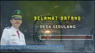 Profil Desa Sedulang Kecamatan Muara Kaman Kab. Kutai Kartanegara  Provinsi Kalimantan Timur
