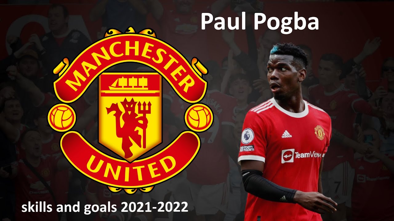 Поль Погба Paul Pogba skills and goals 2021 - 2022
