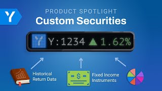 Spotlight: Custom Securities