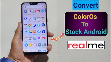 How to Convert ColorOs to Stock Android in RealMe Devices (All RealMe Mobiles)