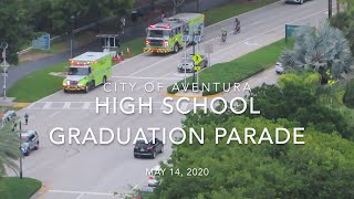City of Aventura Class of 2020 Graduation Parade
