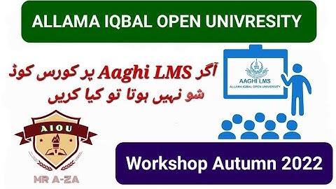 Workshop Schedule not show on my LMS Portal what to do?? || Mr a-za || Workshop aiou autumn 2022