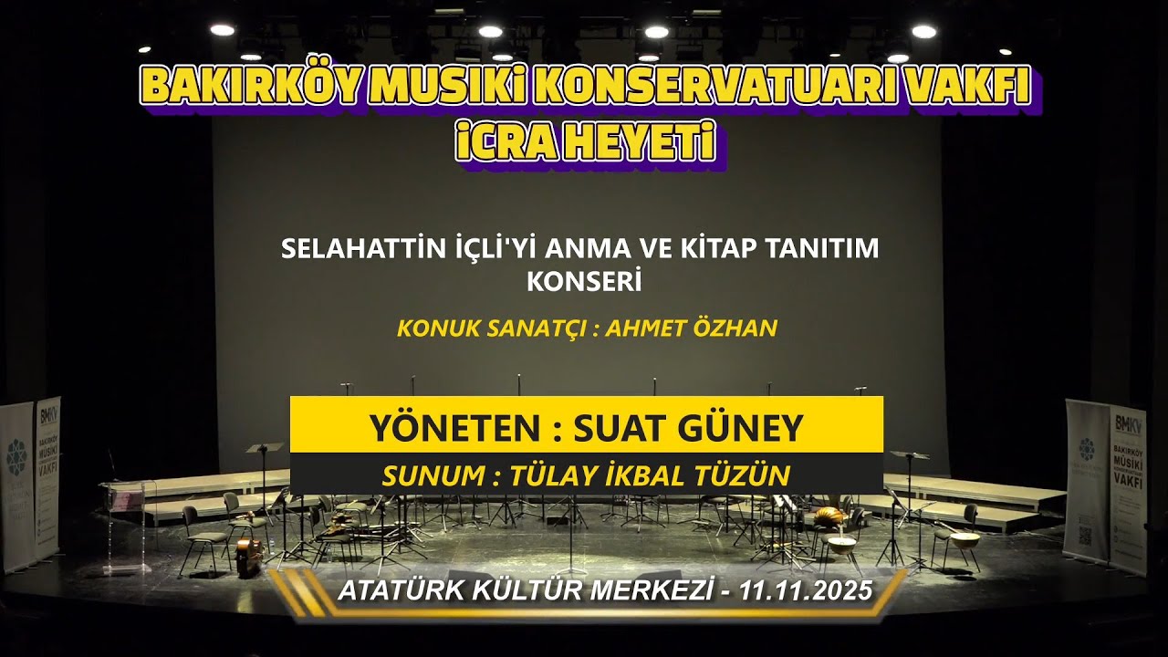 SELAHATTİN İÇLİ ANMA KONSERİ - 11.11.2025