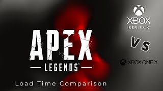 Apex Legends load times Xbox Series X vs. Xbox One X