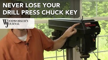 Never Lose Your Drill Press Chuck Key