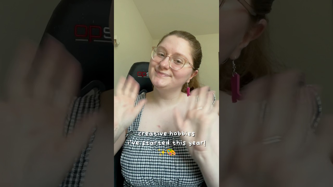 Creative hobbies I’ve started this year! 🎨 