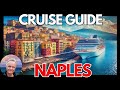Naples italy cruise guide 2024 tips attractions sights restaurants and ice cream