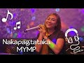 Nakapagtataka - MYMP (Ailish Fuentes Karaoke Cover)