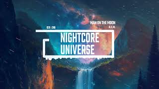 *Nightcore* Man On The Moon - R.E.M.