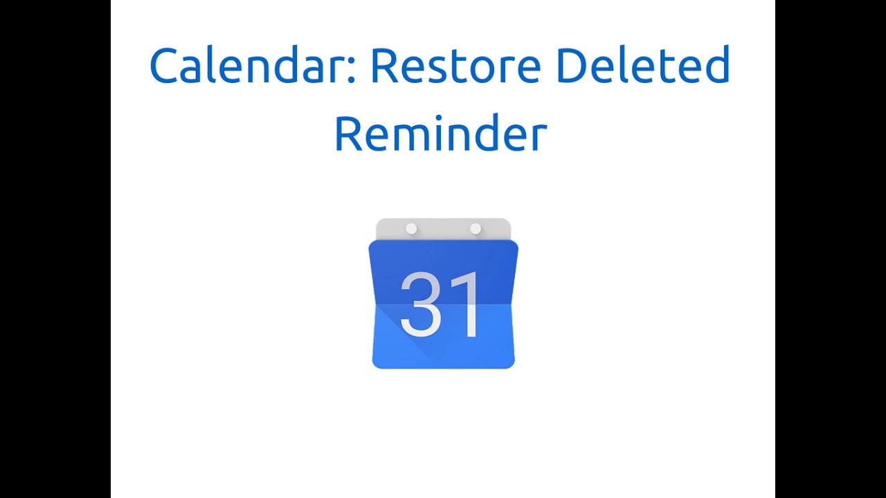 Calendar Restore Deleted Reminders YouTube