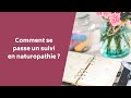 Comment se passe un suivi en naturopathie