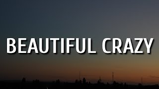 Luke Combs - Beautiful Crazy (Lyrics)