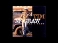 Tim McGraw - When She Wakes Up And Finds Me Gone