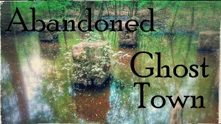 Georgia ABANDONED GHOST TOWN!