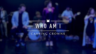 Casting Crowns - Who Am I (Live from YouTube Space New York)