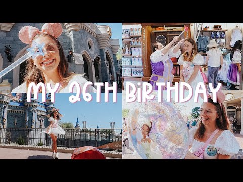 MY 26TH BIRTHDAY IN WALT DISNEY WORLD