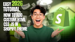 How to Add Custom HTML, CSS & JavaScript to a Shopify Theme (2026 Step-by-Step Guide)