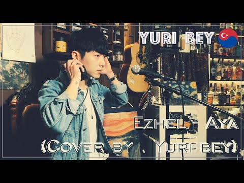 Ezhel - Aya (cover by Koreli Yuri bey)