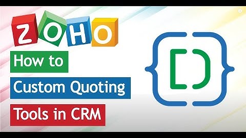 How to Create a Quoting Tool in Zoho CRM and Zoho Creator