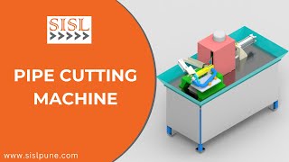 Pipe Cutting Machine | Samadhan Innovative Solutions LLP | SISL