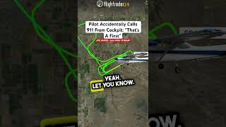 Pilot Accidentally Calls 911 From Cockpit: “That’s A First”
