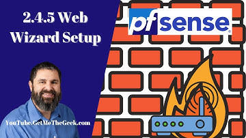 Pfsense 2.4.5 Firewall Web Wizard Setup   // Things to Pin on Your Dashboard
